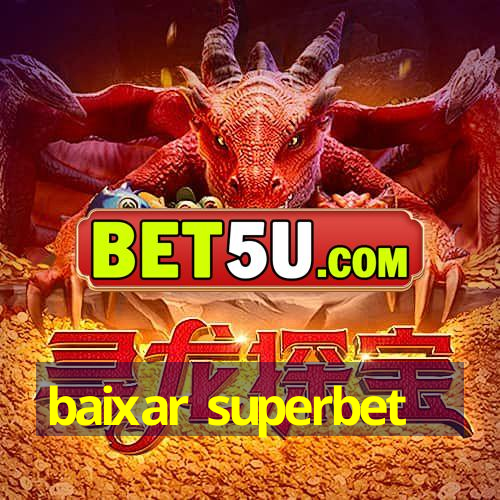 baixar superbet